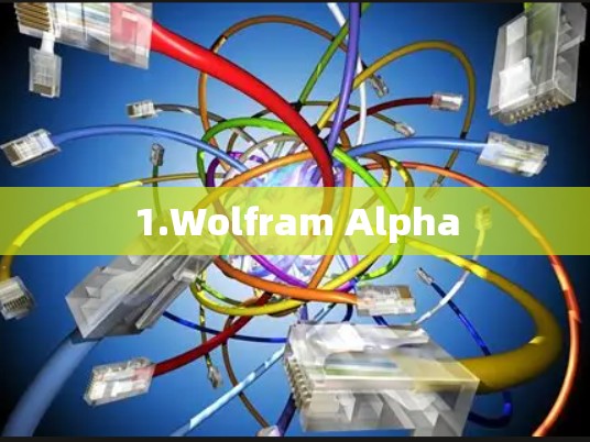 1.Wolfram Alpha